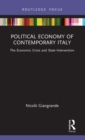 Political Economy of Contemporary Italy : The Economic Crisis and State Intervention - Book