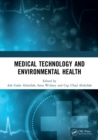 Medical Technology and Environmental Health : Proceedings of the Medicine and Global Health Research Symposium (MoRes 2019), 22-23 October 2019, Bandung, Indonesia - Book