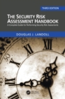 The Security Risk Assessment Handbook : A Complete Guide for Performing Security Risk Assessments - Book