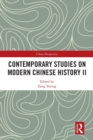 Contemporary Studies on Modern Chinese History II - Book