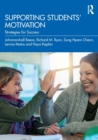 Supporting Students' Motivation : Strategies for Success - Book