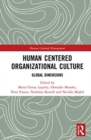 Human Centered Organizational Culture : Global Dimensions - Book