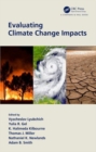 Evaluating Climate Change Impacts - Book