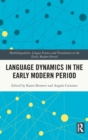 Language Dynamics in the Early Modern Period - Book