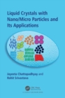 Liquid Crystals with Nano/Micro Particles and Their Applications - Book