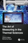 The Art of Measuring in the Thermal Sciences - Book