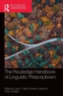 The Routledge Handbook of Linguistic Prescriptivism - Book