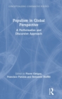 Populism in Global Perspective : A Performative and Discursive Approach - Book