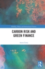 Carbon Risk and Green Finance - Book