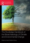 The Routledge Handbook of the Bioarchaeology of Climate and Environmental Change - Book