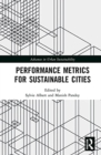 Performance Metrics for Sustainable Cities - Book