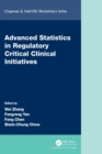 Advanced Statistics in Regulatory Critical Clinical Initiatives - Book