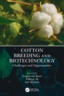 Cotton Breeding and Biotechnology : Challenges and Opportunities - Book