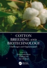 Cotton Breeding and Biotechnology : Challenges and Opportunities - Book