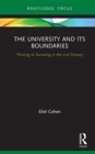 The University and its Boundaries : Thriving or Surviving in the 21st Century - Book