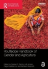 Routledge Handbook of Gender and Agriculture - Book