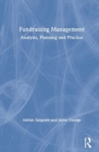 Fundraising Management : Analysis, Planning and Practice - Book