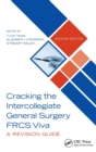 Cracking the Intercollegiate General Surgery FRCS Viva 2e : A Revision Guide - Book