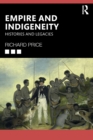 Empire and Indigeneity : Histories and Legacies - Book