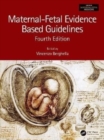Maternal-Fetal Evidence Based Guidelines - Book