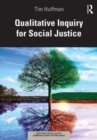 Qualitative Inquiry for Social Justice - Book