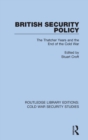 British Security Policy : The Thatcher Years and the End of the Cold War - Book