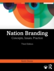Nation Branding : Concepts, Issues, Practice - Book