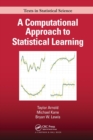 A Computational Approach to Statistical Learning - Book