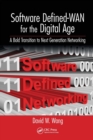 Software Defined-WAN for the Digital Age : A Bold Transition to Next Generation Networking - Book
