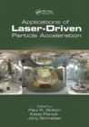 Applications of Laser-Driven Particle Acceleration - Book