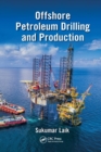 Offshore Petroleum Drilling and Production - Book
