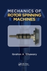 Mechanics of Rotor Spinning Machines - Book