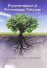 Phytoremediation of Environmental Pollutants - Book