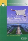 Green Aviation : Reduction of Environmental Impact Through Aircraft Technology and Alternative Fuels - Book