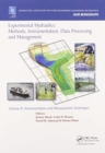Experimental Hydraulics: Methods, Instrumentation, Data Processing and Management : Volume II: Instrumentation and Measurement Techniques - Book