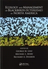 Ecology and Management of Blackbirds (Icteridae) in North America - Book