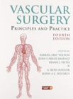Vascular Surgery : Principles and Practice, Fourth Edition - Book