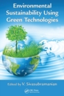 Environmental Sustainability Using Green Technologies - Book