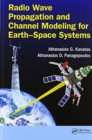 Radio Wave Propagation and Channel Modeling for Earth-Space Systems - Book