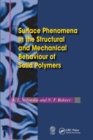 Surface Phenomena in the Structural and Mechanical Behaviour of Solid Polymers - Book