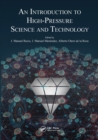 An Introduction to High-Pressure Science and Technology - Book