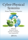 Cyber-Physical Systems : From Theory to Practice - Book
