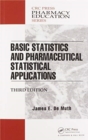 Basic Statistics and Pharmaceutical Statistical Applications - Book