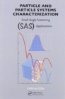 Particle and Particle Systems Characterization : Small-Angle Scattering (SAS) Applications - Book