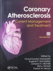 Coronary Atherosclerosis : Current Management and Treatment - Book