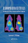 Radiopharmaceuticals : Introduction to Drug Evaluation and Dose Estimation - Book