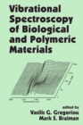 Vibrational Spectroscopy of Biological and Polymeric Materials - Book