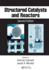 Structured Catalysts and Reactors - Book
