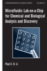 Microfluidic Lab-on-a-Chip for Chemical and Biological Analysis and Discovery - Book