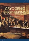 Cryogenic Engineering, Revised and Expanded - Book